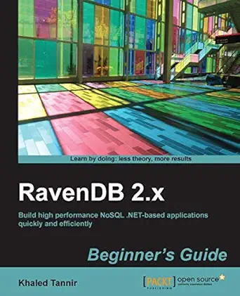 ravendb 2 x beginners guide 1st edition khaled tannir 1783283793, 978-1783283798
