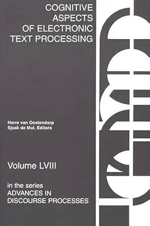 cognitive aspects of electronic text processing 1st edition herre van oostendorp 1567502350, 978-1567502350