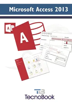 access 2013 1st edition aa tecnobook 8418315075, 978-8418315077