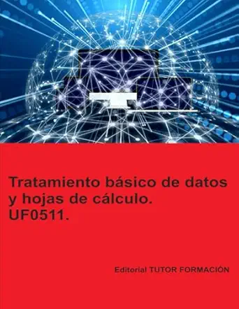 tratamiento ba sico de datos y hojas de ca lculo uf0511 1st edition d miguel a ngel ladra n de guevara ,d