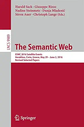 the semantic web eswc 2016 satellite events heraklion crete greece may 29 a june 2 2016 revised selected