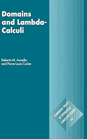domains and lambda calculi 1st edition roberto m amadio ,pierre louis curien 0521622778, 978-0521622776