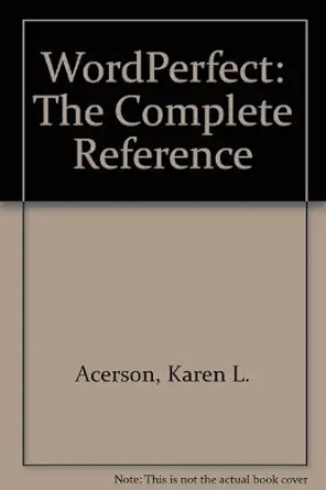 wordperfect the complete reference 1st edition karen acerson 0078813123, 978-0078813122