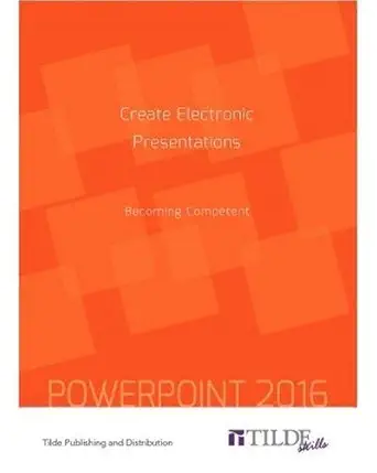 create electronic presentations becoming competent 1st edition the tilde group 073460887x, 978-0734608871