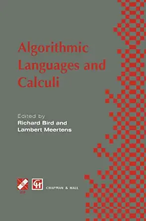 algorithimic languages and calculi 1st edition richard bird ,lambert meerkens 0412820501, 978-0412820502