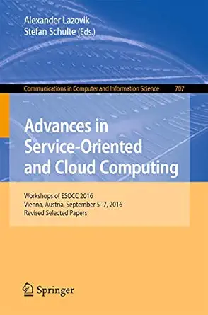 advances in service oriented and cloud computing workshops of esocc 2016 vienna austria september 5a 7 2016