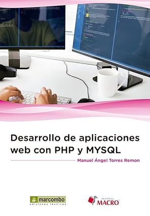 desarrollo de aplicaciones web con php y mysql 1st edition manuel torres remon 8426723268, 978-8426723260