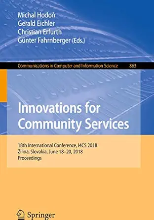 innovations for community services 18th international conference i4cs 2018 a 1/2ilina slovakia june 18 20