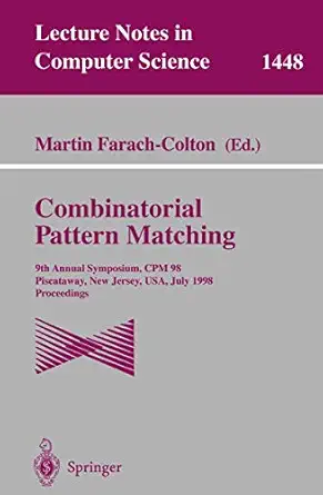 combinatorial pattern matching 9th annual symposium cpm98 piscataway new jersey usa july 20 22 1998