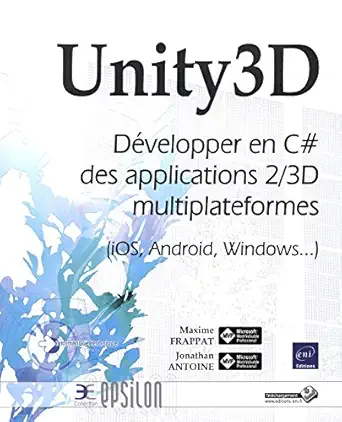unity3d davelopper en c# des applications 2/3d multiplateformes 1st edition jonathan antoine ma 2746099047,