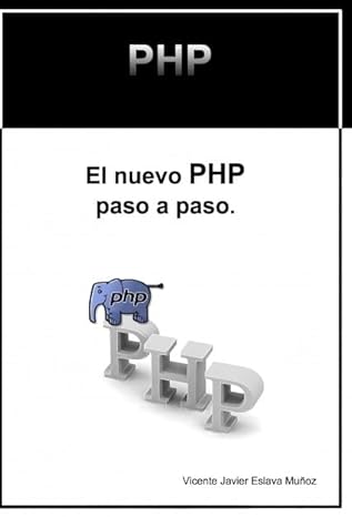 el nuevo php paso a paso 1st edition vicente javier eslava mua oz 846864109x, 978-8468641096