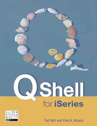 qshell for iseries lessons from history series 1st edition ted holt ,fred kulack 1583470468, 978-1583470466