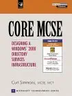 core mcse designing a windows 2000 directory services infrastructure 1st edition curt simmons 0130896837,
