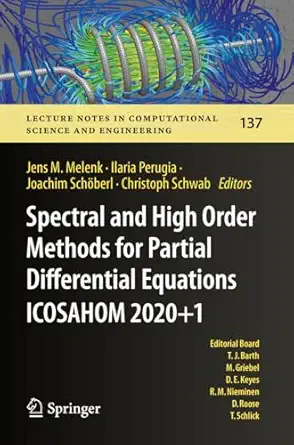 spectral and high order methods for partial differential equations icosahom 2020+1 selected papers from the