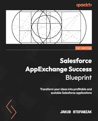 salesforce appexchange success blueprint transform your ideas into profitable and scalable salesforce