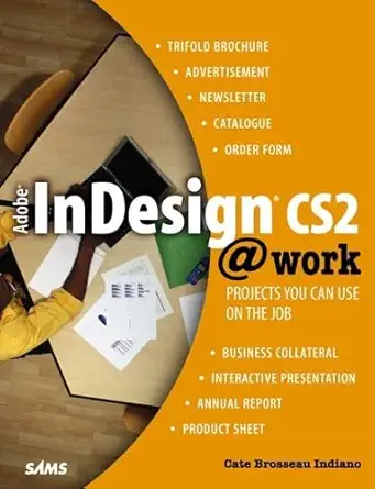 adobe indesign cs2 at work projects you can use on the job 1st edition cate brosseau indiano 067232802x,