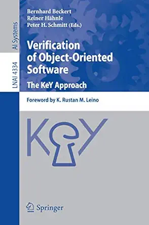 verification of object oriented software the key approach foreword by k rustan m leino 1st edition bernhard