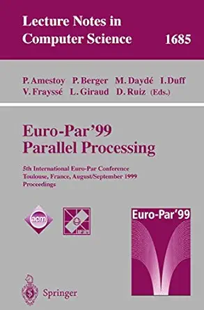 euro para 99 parallel processing 5th international euro par conference toulouse france august 31a september 3