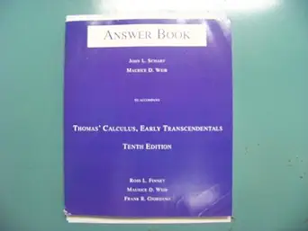 calculus early trancendentals answer book 1st edition ross l finney 0201710099, 978-0201710090