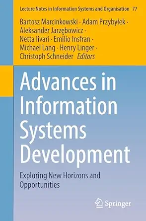 advances in information systems development exploring new horizons and opportunities 1st edition bartosz