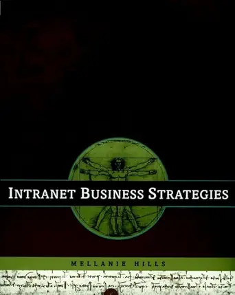 intranet business strategies 1st edition mellanie hills 0471163740, 978-0471163749