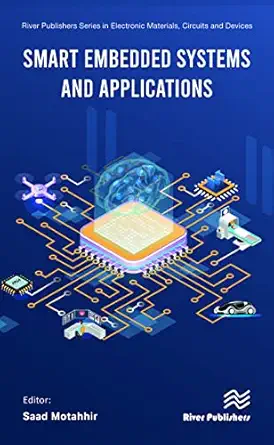 smart embedded systems and applications 1st edition saad motahhir 8770227721, 978-8770227728