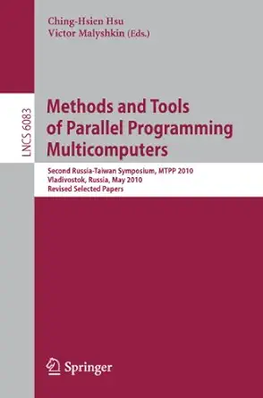 methods and tools of parallel programming multicomputers second russia taiwan symposium mtpp 2010 vladivostok