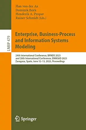enterprise business process and information systems modeling 1st edition han van der aa ,dominik bork