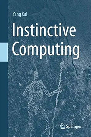 instinctive computing 1st edition yang cai 1447172760, 978-1447172765