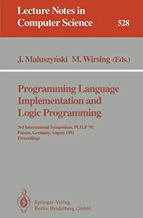 programming language implementation and logic programming 3rd international symposium plilp 91 passau germany