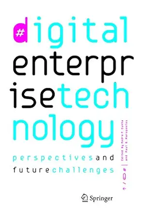 digital enterprise technology perspectives and future challenges 1st edition pedro filipe cunha ,paul g