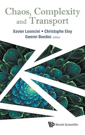 chaos complexity and transport proceedings of the cct 15 1st edition gwenn boedec ,christophe eloy ,xavier