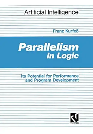 parallelism in logic its potential for performance and program development 1st edition franz kurfea