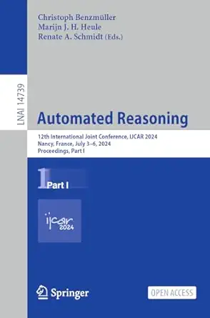 automated reasoning 12th international joint conference ijcar 2024 nancy france july 3a 6 2024 proceedings