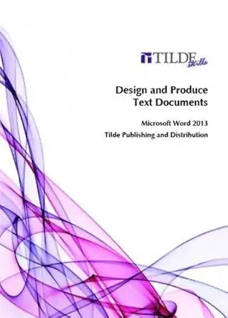 microsoft word 2013 design and produce text documents 1st edition the tilde group 0734608519, 978-0734608512