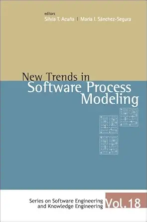 new trends in software process modelling 1st edition silvia teresita acuna ,maria i sanchez segura