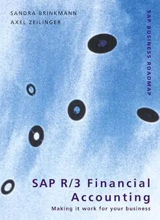 sap r/3 financial accounting making it work for your business 1st edition sandra brinkmann ,axel zeilinger