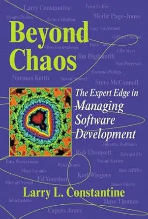 beyond chaos the expert edge in managing software development 1st edition larry l constantine 0201719606,