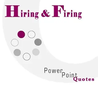 hiring and firing powerpoint quotes 1st edition andrew e schwartz 1928950272, 978-1928950271