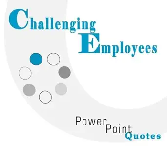 challenging employees powerpoint quotes 1st edition andrew e schwartz 1928950264, 978-1928950264