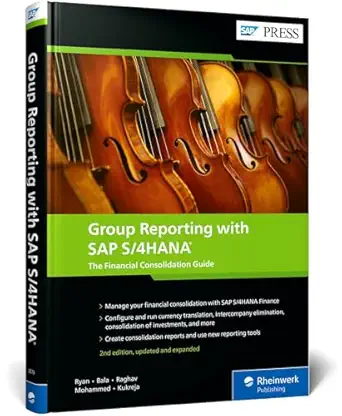 group reporting with sap s/4hana the financial consolidation guide 1st edition eric ryan ,thiagu bala