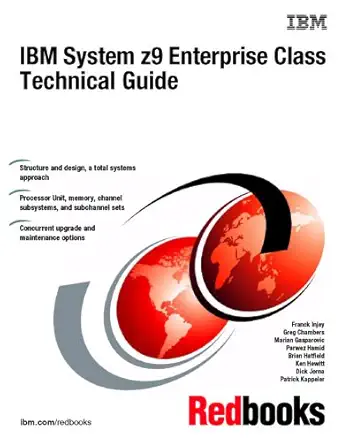ibm system z9 enterprise class technical guide 1st edition ibm redbooks 0738497142, 978-0738497143