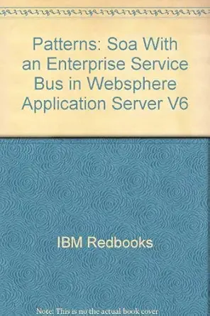 patterns soa with an enterprise service bus in websphere application server v6 1st edition ibm redbooks