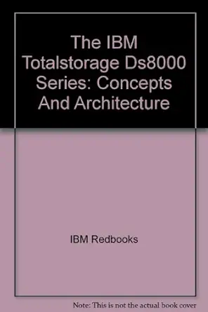 the ibm totalstorage ds8000 series concepts and architecture 1st edition ibm redbooks ,cathy warrick