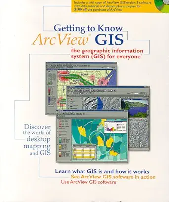 getting to know arcview gis the geographic information system for everyone 1st edition environmental systems