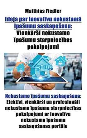 ideja par inovata vu nekustama a pasumu saskaa osanu vienka rsi nekustamo a pasumu starpnieca bas pakalpojumi