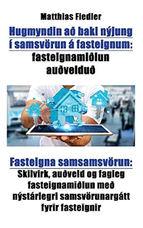 hugmyndin aa baki na 1/2jung a samsva run a fasteignum fasteignamia lun aua veldua fasteigna samsamsva run