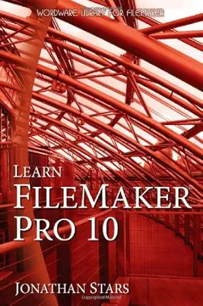 learn filemaker pro 10 1st edition jonathan stars 1598220713, 978-1598220711
