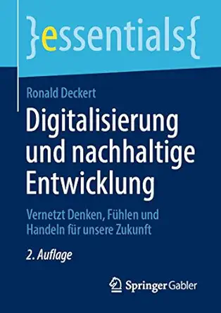 digitalisierung und nachhaltige entwicklung vernetzt denken fa 1/4hlen und handeln fa 1/4r unsere zukunft 1st