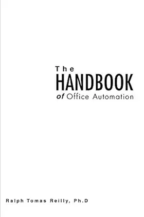 the handbook of office automation 1st edition ralph reilly 059530690x, 978-0595306909